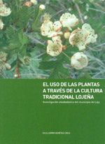 Portada libro El uso de las plantas a través de la cultura tradicional lojeña